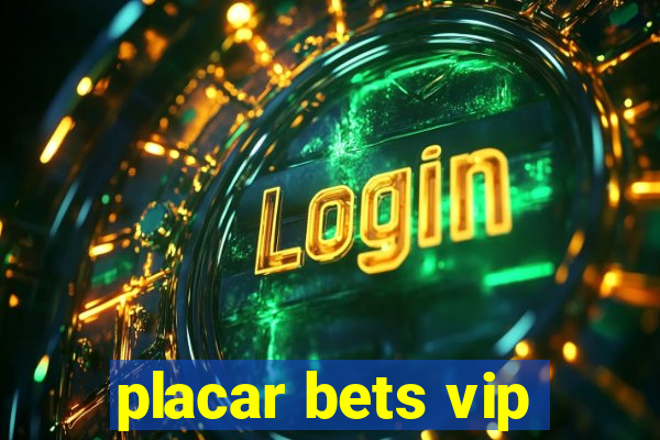 placar bets vip